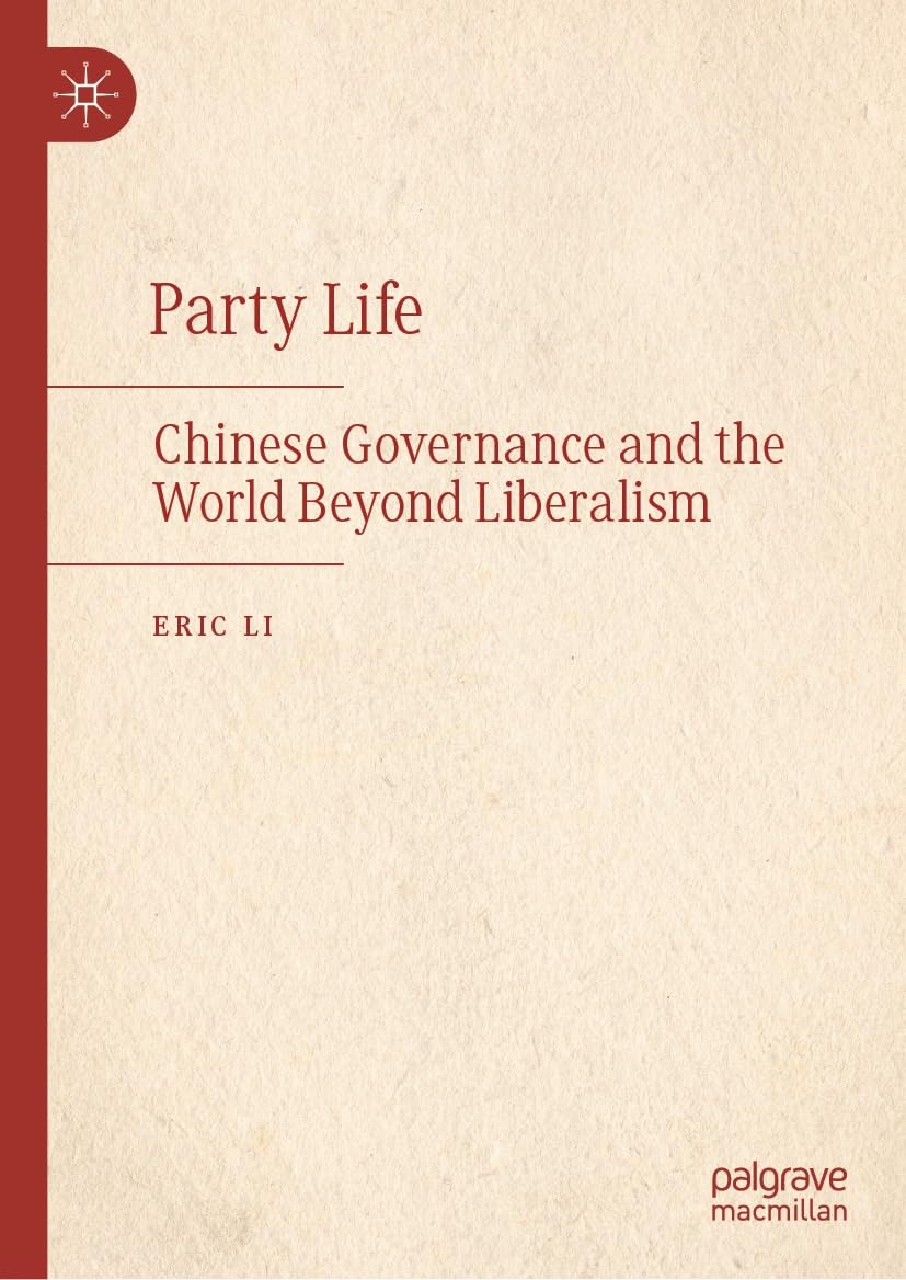capítulo por capítulo baixar Party Life: Chinese Governance and the World Beyond Liberalism (Political Science and International Studies) (English Edition)