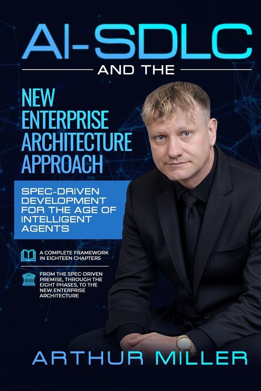 AI-SDLC And The New Enterprise Architecture Approach: Spec-Driven Development for the Age of Intelligent Agents baixar o livro de graça