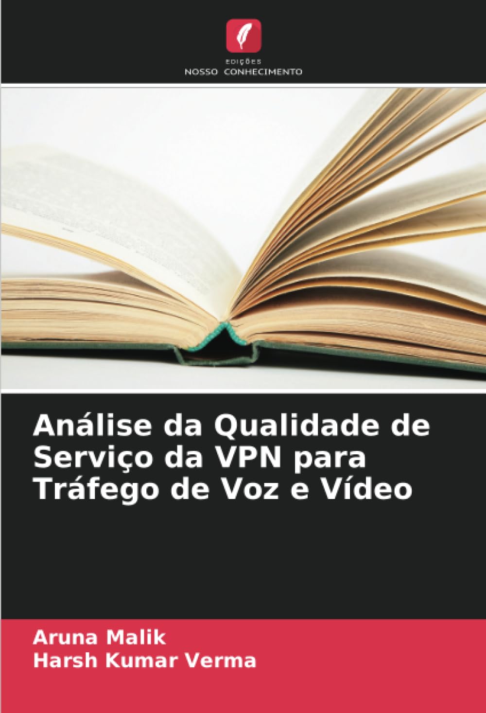 Análise da Qualidade de Serviço da VPN para Tráfego de Voz e Vídeo baixar livro de graça