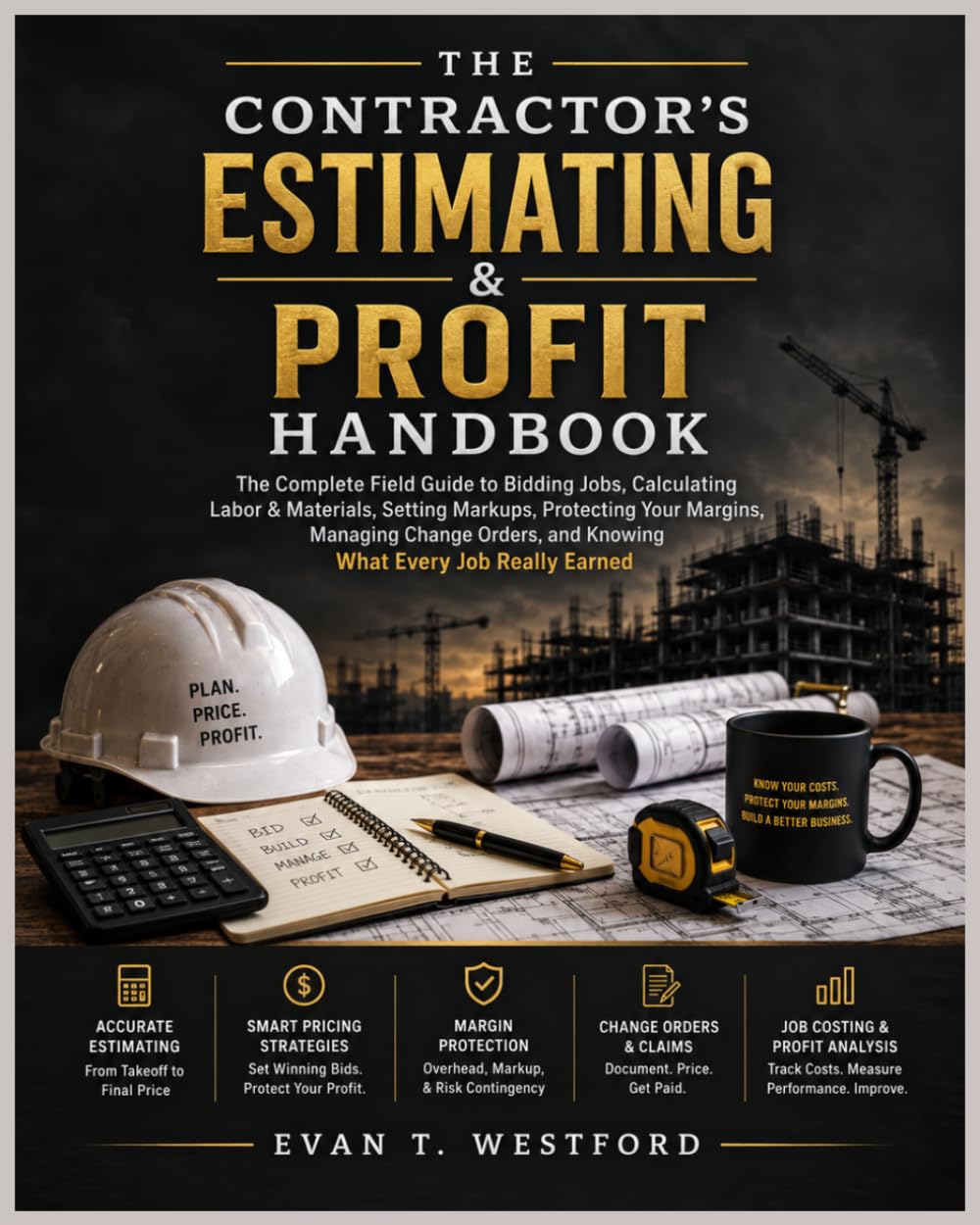 The Contractor’s Estimating & Profit Handbook: he Complete Field Guide to Bidding Jobs, Calculating Labor & Materials, Setting Markups, Protecting... and Knowing What Every Job Really Earned baixar livro de graça