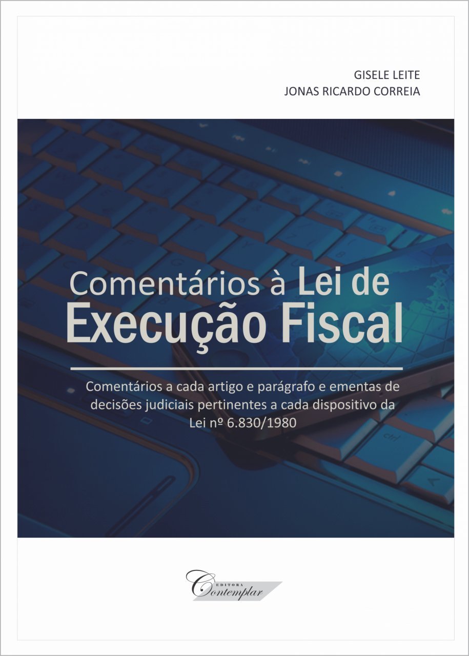 Comentários à Lei de Execução Fiscal