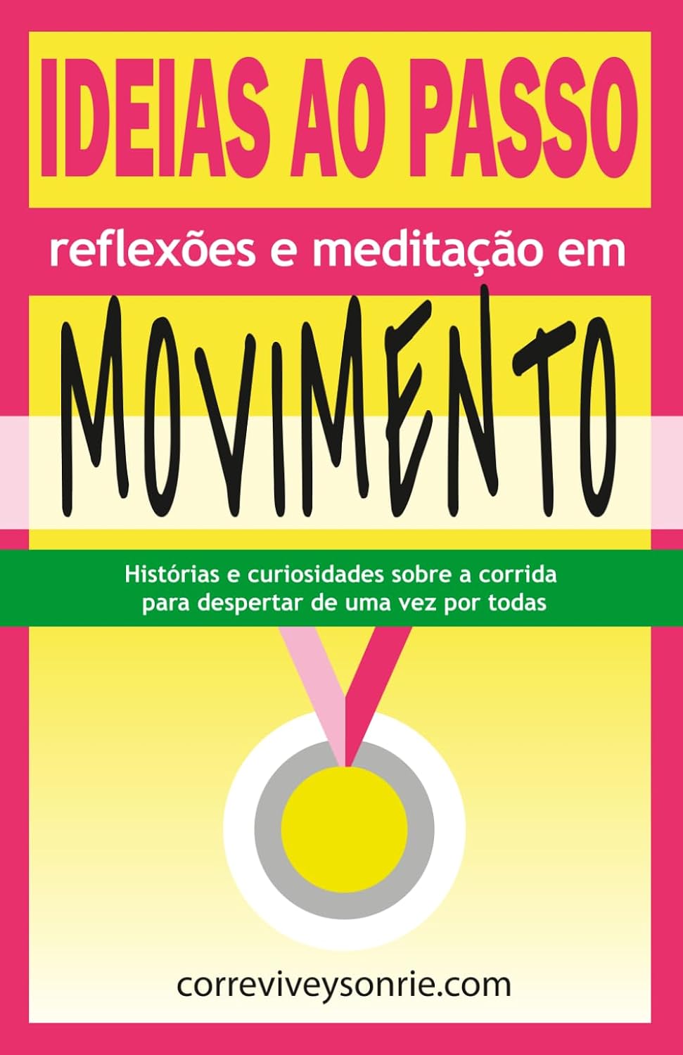 Ideias ao Passo: Reflexões e meditação em movimento (Portuguese Edition) baixar livro de graça