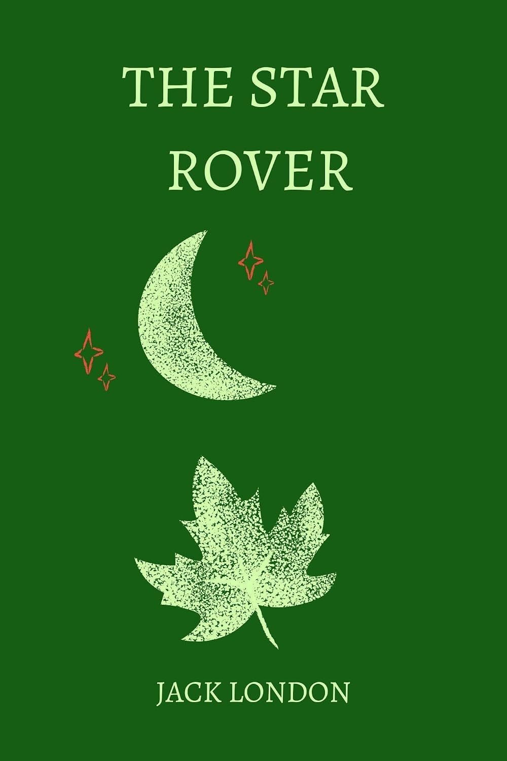 The Star Rover by Jack London (English Edition) baixar o livro de graça