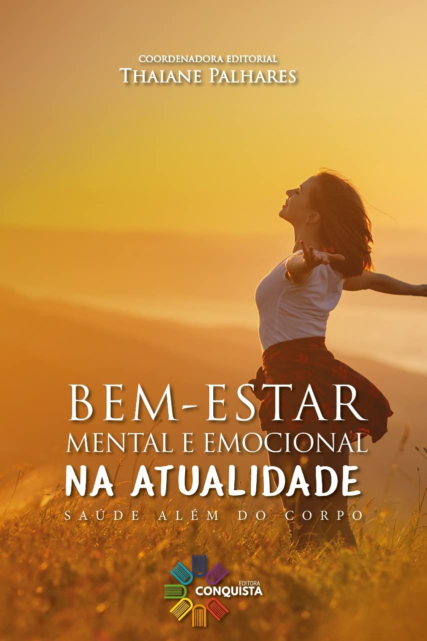 ler totalmente Bem-Estar Mental e Emocional na Atualidade: Saúde Além do Corpo