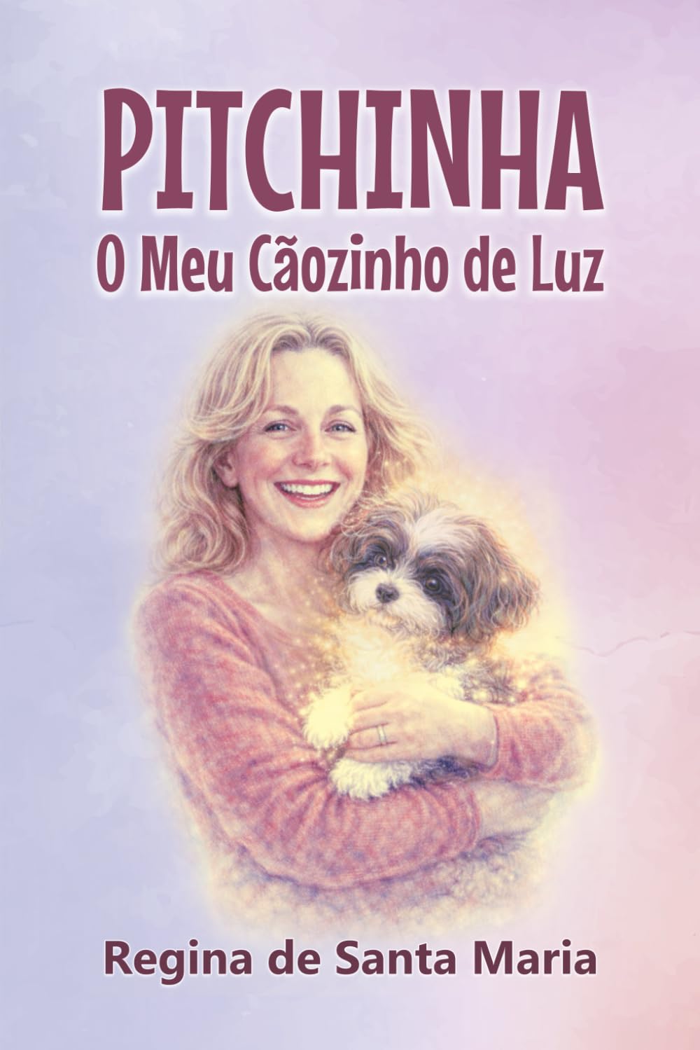 PITCHINHA: O Meu Cãozinho de Luz (Portuguese Edition) baixar o livro de graça