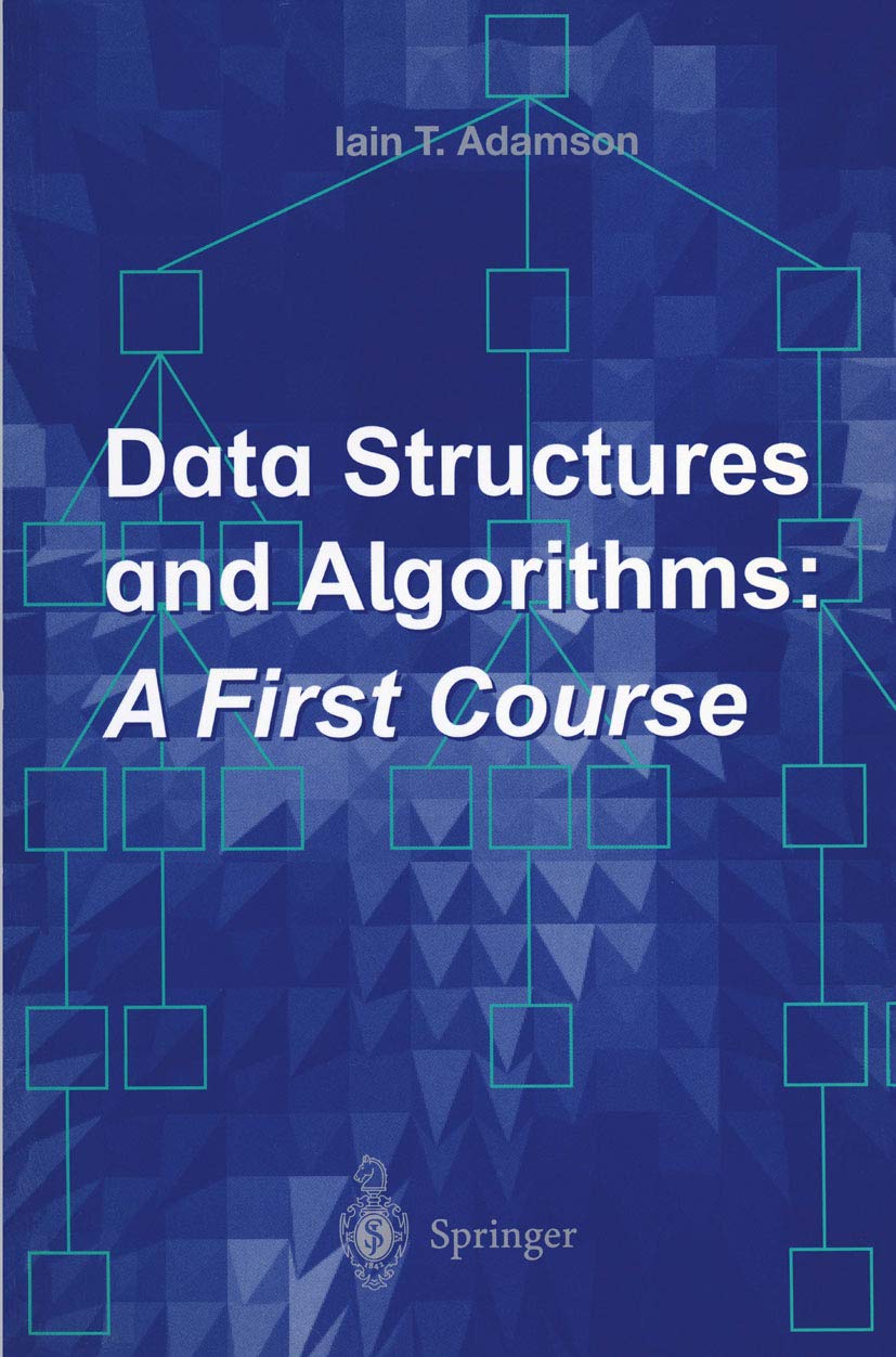 ler totalmente Data Structures and Algorithms: A First Course (English Edition)