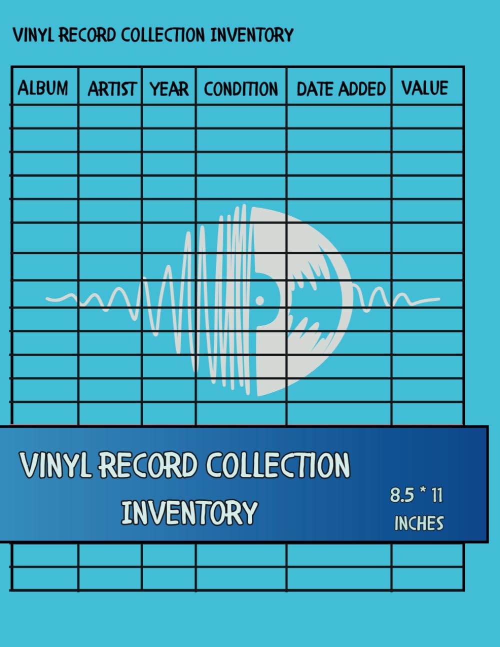 ler totalmente Vinyl Record Collection Inventory: Log Book For Vinyl Record Collecting | For Vinyl Record Collectors | Large 8.5 * 11 inch: Keep Track of Your Vinyl... Your Record Collection Vintage music catalog