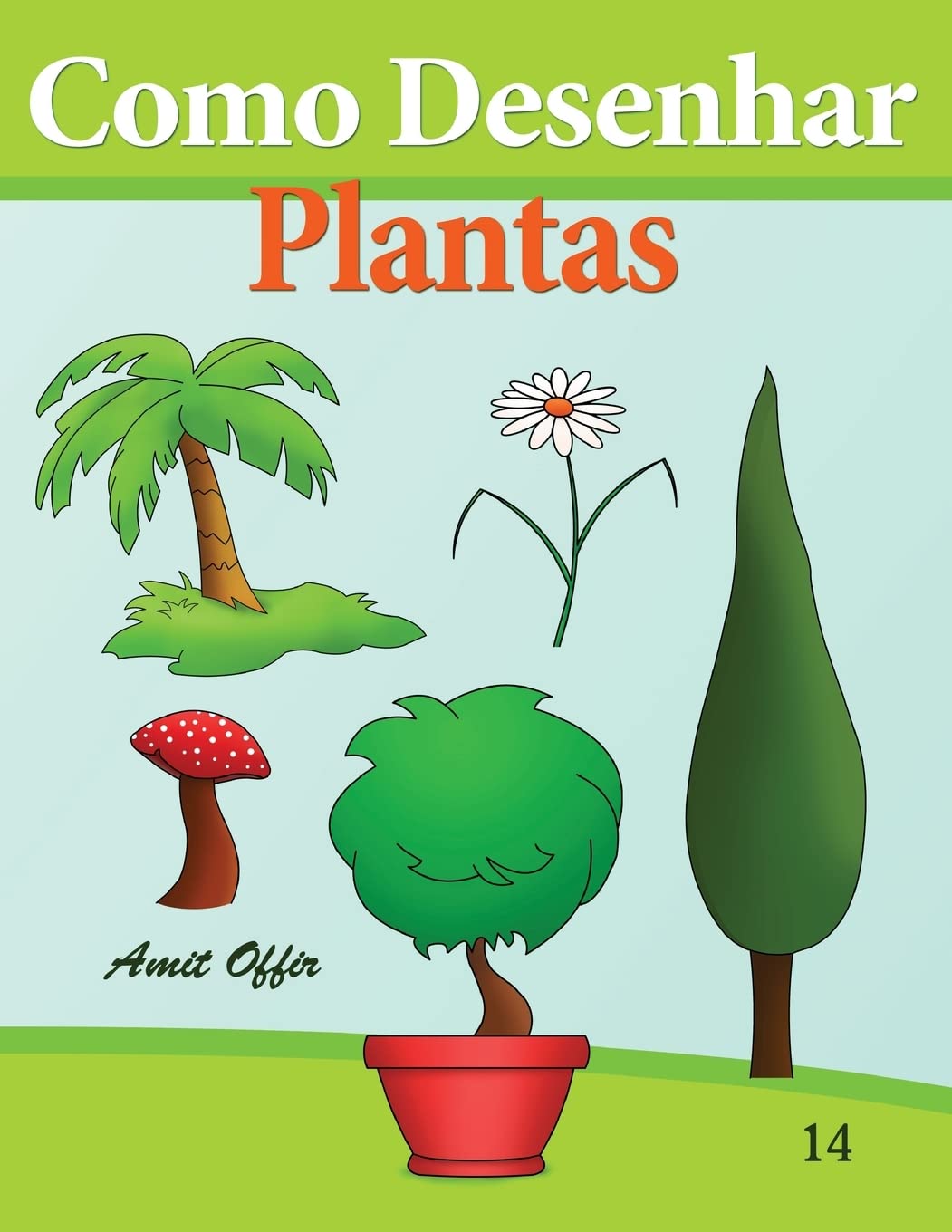 Como Desenhar: Plantas: Livros Infantis: 14 baixar o livro de graça
