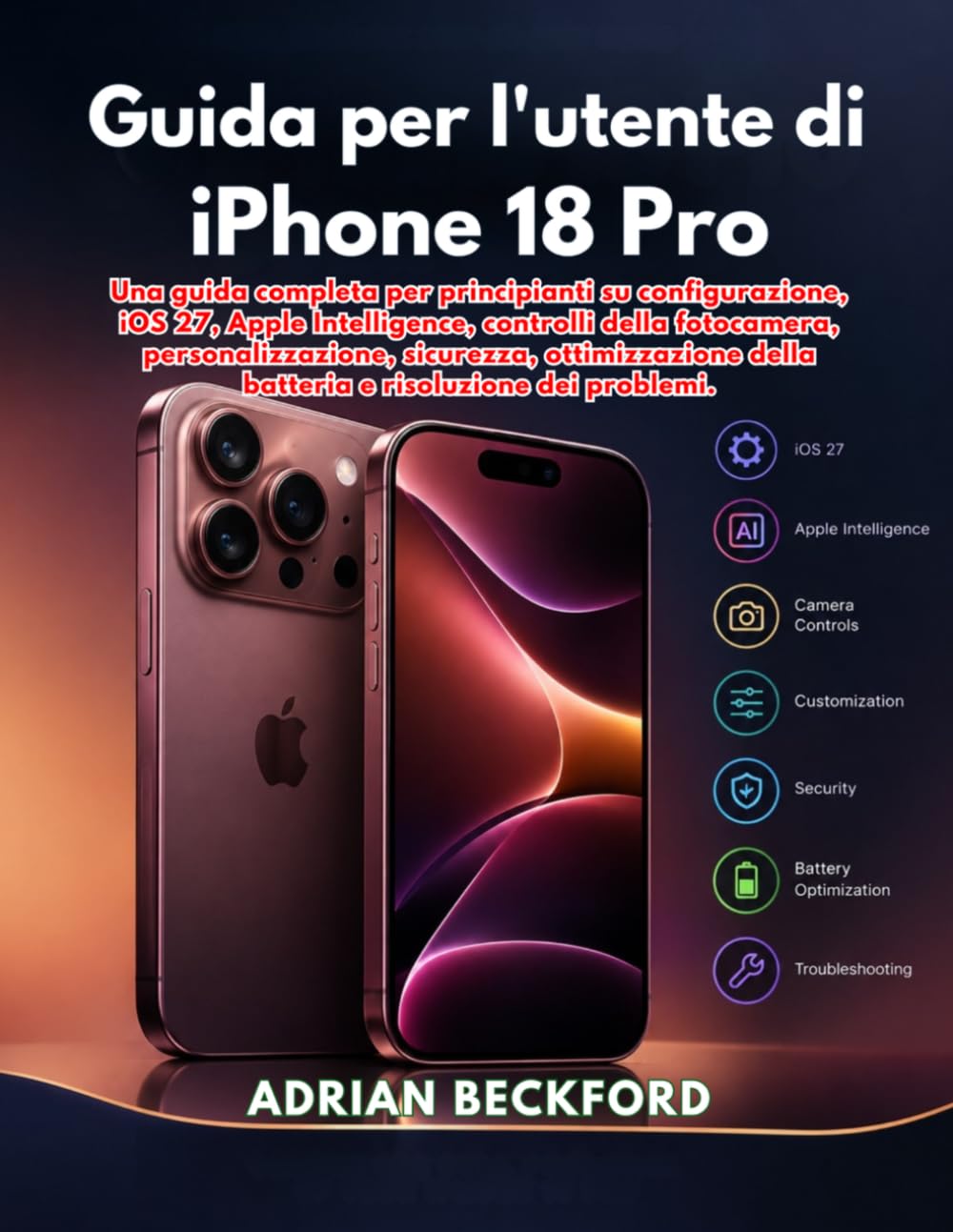 capítulo por capítulo baixar Guida per l'utente di iPhone 18 Pro (Italian Edition)