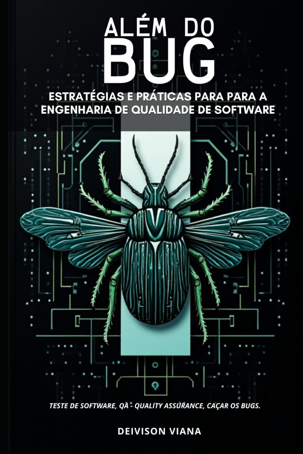 Além do BUG: Estratégias e Práticas para para a Engenharia de Qualidade de Software baixar o livro de graça