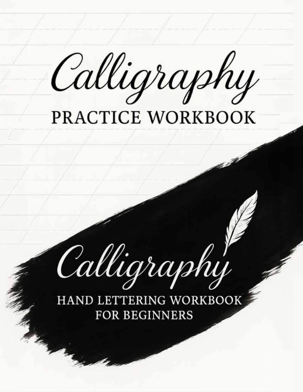 calligraphy practice workbook: Hand Lettering calligraphy workbook baixar o livro de graça