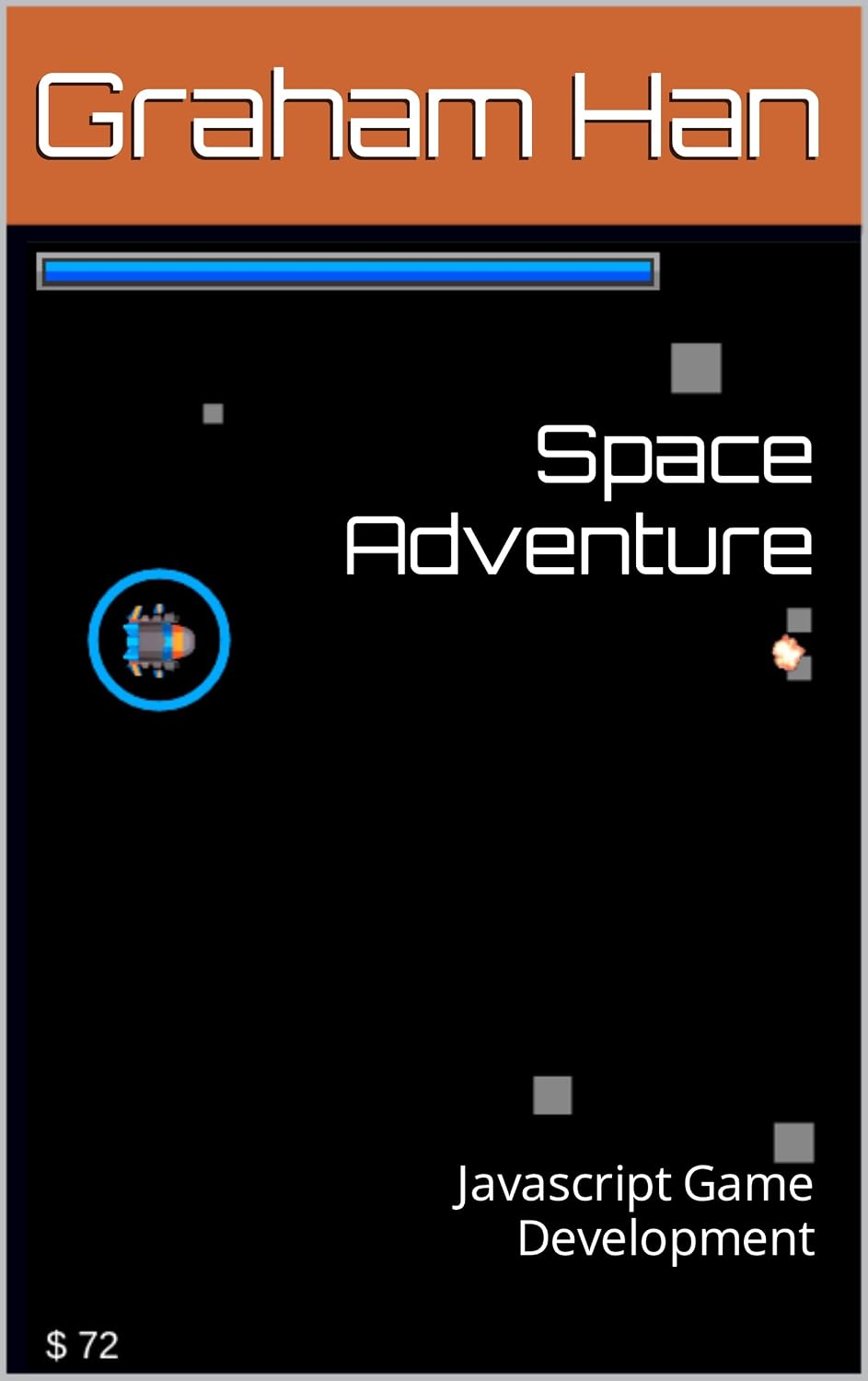 Space Adventure: Javascript Game Development (English Edition) baixar o livro de graça