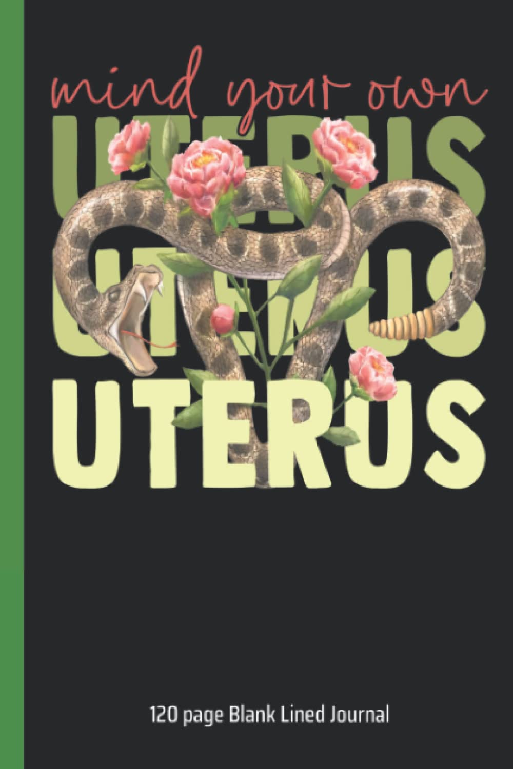 Mind your own Uterus Jounal: Notebook for women and girls for exploration, expressing complex emotions, personal growth, recording inspirational thoughts, as well as hopes and dreams for the future. baixar livro de graça
