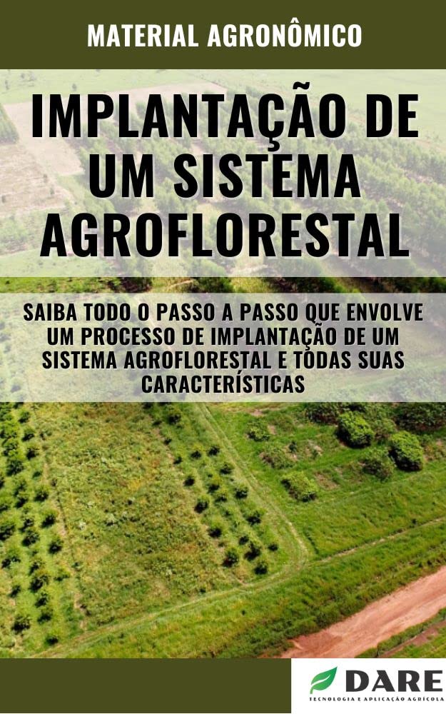 capítulo por capítulo baixar IMPLANTAÇÃO DE UM SISTEMA AGROFLORESTAL | Passo a passo e suas características