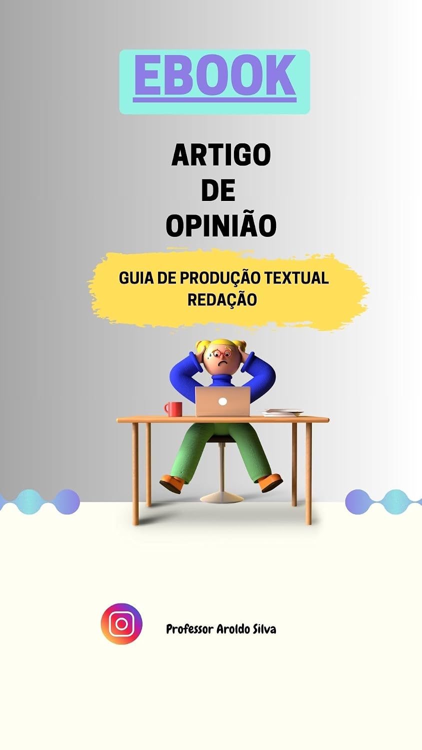 Artigo de Opinião: Guia de Produção Textual - Redação baixar livro de graça