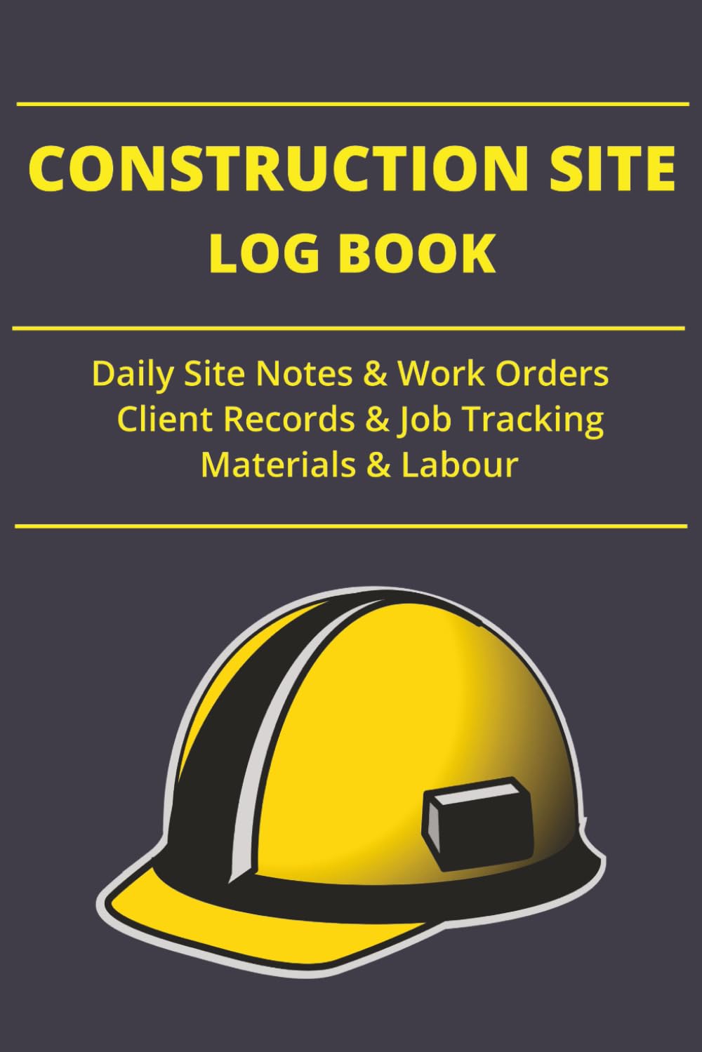 capítulo por capítulo baixar Construction Site Log Book: Daily Work Records, Site Notes, Job Tracking, Labour & Material Log for Builders and Contractors