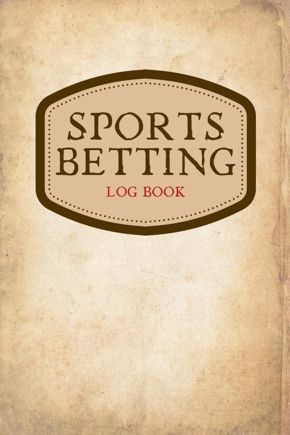 ler totalmente Sports Betting Log Book: Games Gambling Notebook for Football, Tennis, Soccer, Basketball | Small Size 6 X 9 Inches
