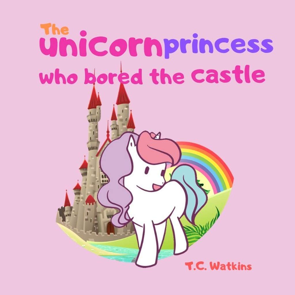 ler totalmente The unicorn princess who bored the castle (Bedtime Stories for Kids Book 1) (English Edition)