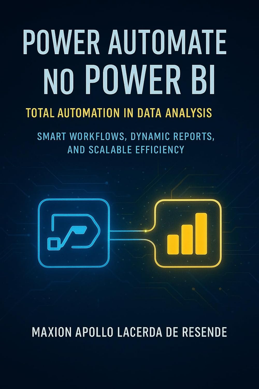 Power Automate in Power BI: Total Automation in Data Analysis: Intelligent flows, dynamic reports, and efficiency at scale — From Basic to Advanced baixar o livro de graça