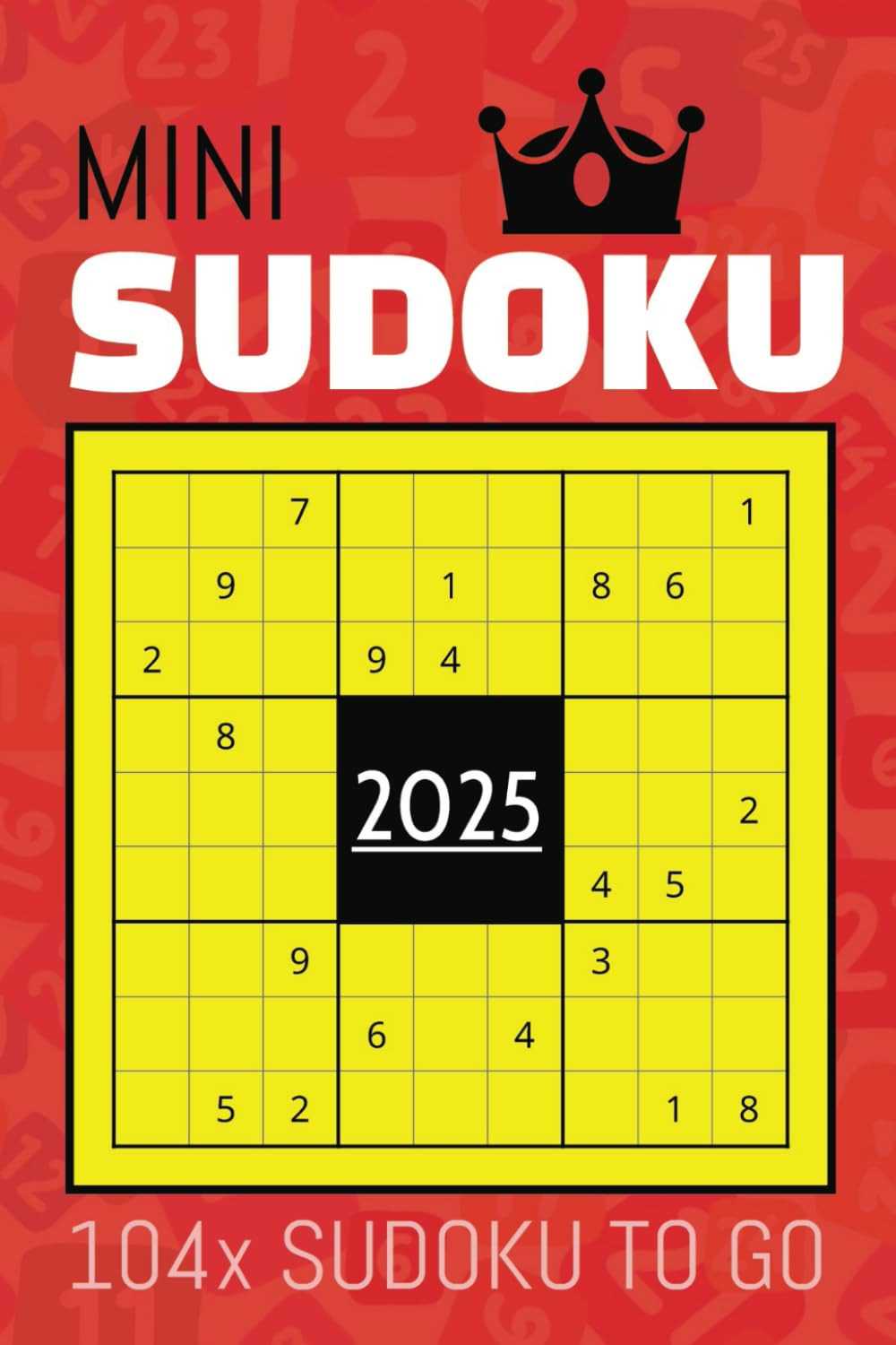 MINI SUDOKU - Pocket Edition 2025: Perfect for on the go – Quick & fun - 104 x Sudoku puzzles To Go! baixar livro de graça