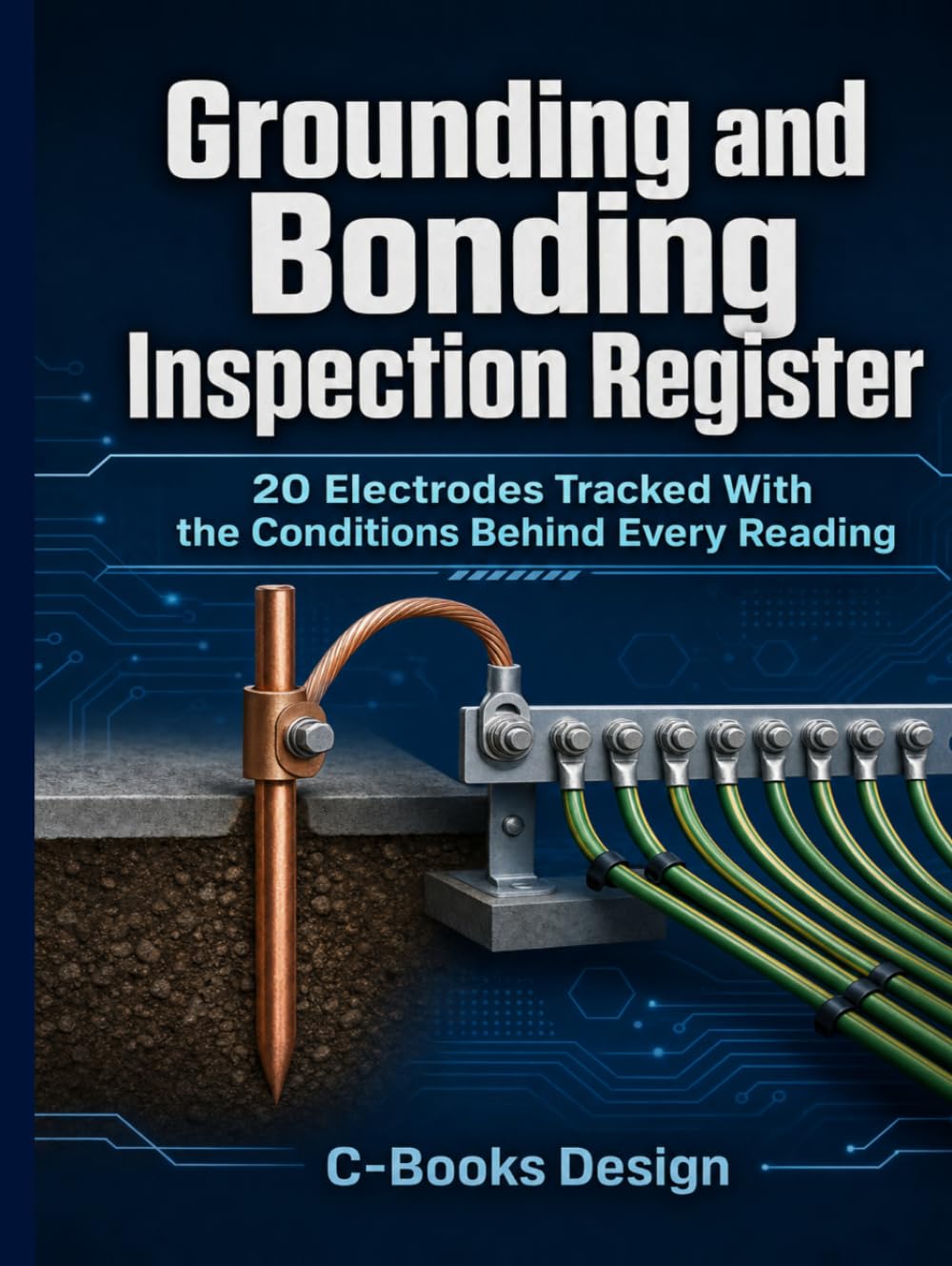 ler totalmente Grounding and Bonding Inspection Register: 20 Electrodes Tracked With the Conditions Behind Every Reading