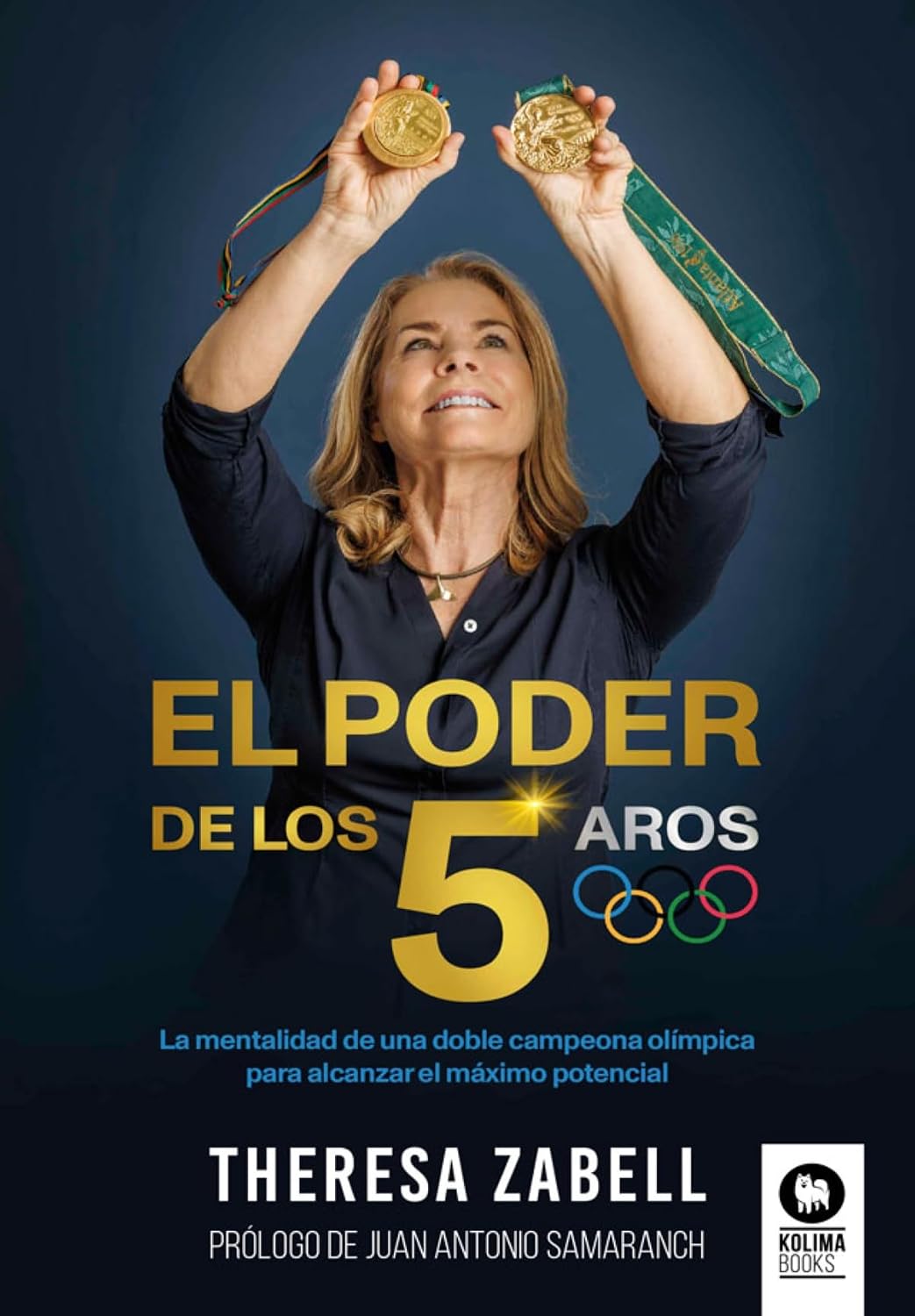 El poder de los 5 aros: La mentalidad de una doble campeona olímpica para alcanzar el máximo potencial baixar o livro de graça