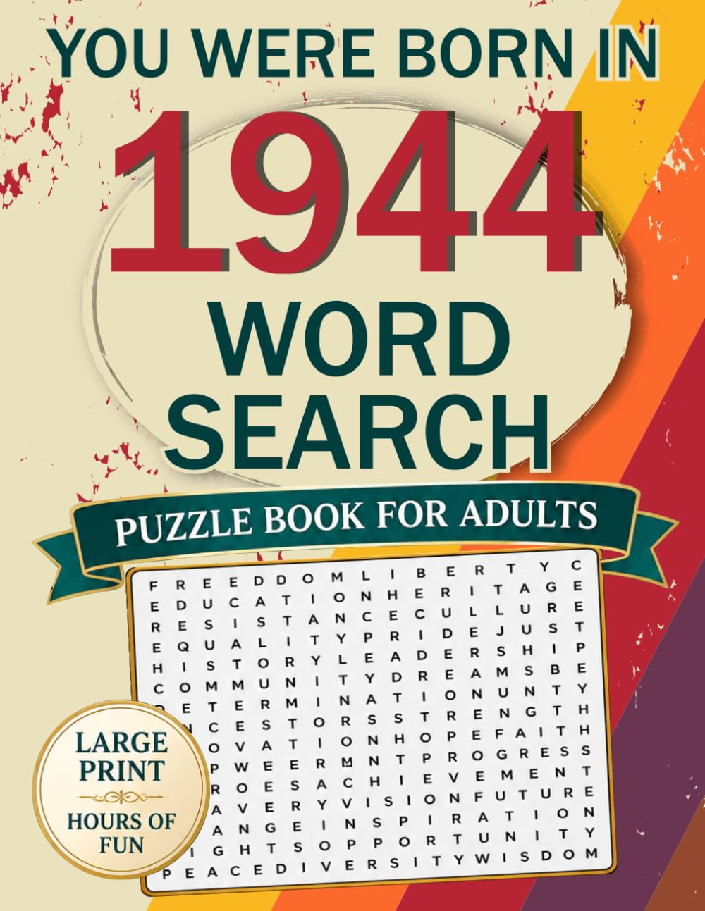ler totalmente You Were Born in 1944 Word Search Puzzle Book for Adults: 85 Enjoyable Word Search Puzzles with Solutions for Adults and Seniors | Nostalgic Large Print Fun