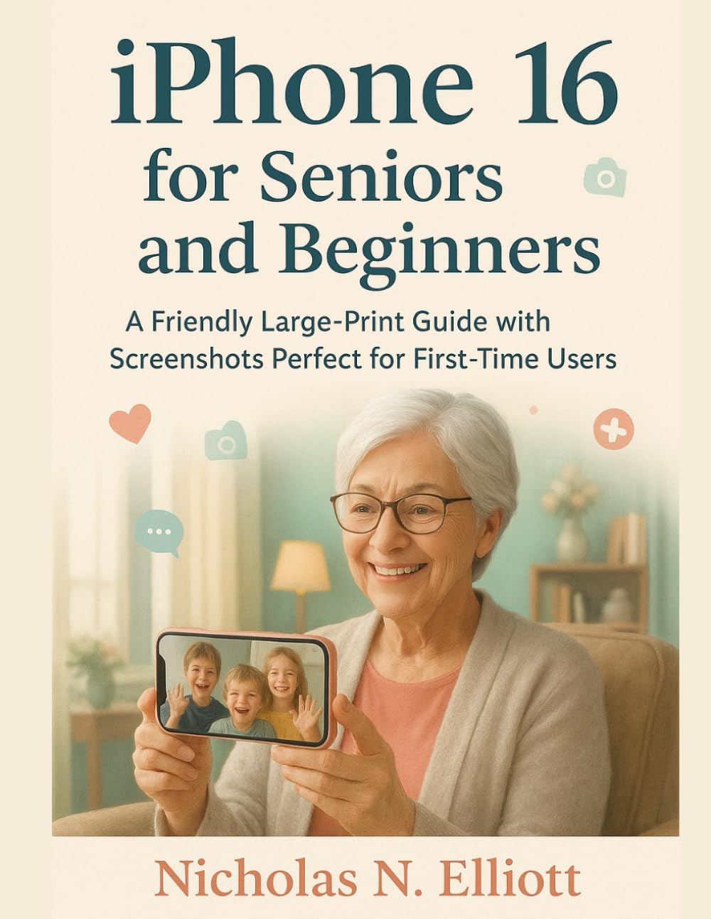 IPhone 16 for seniors and Beginners: A Friendly Large-Print Guide with Screenshots Perfect for First-Time Users baixar o livro de graça