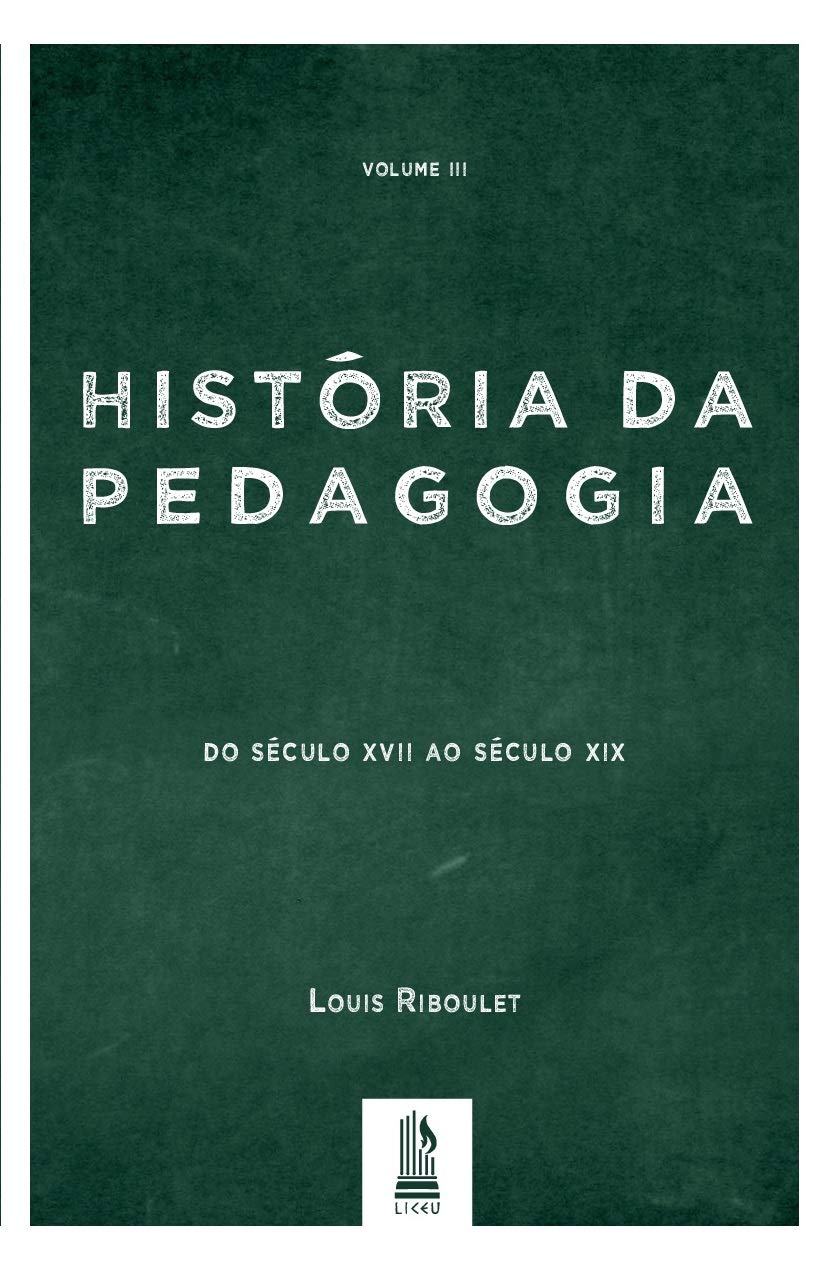 História Da Pedagogia - Vol. 3
