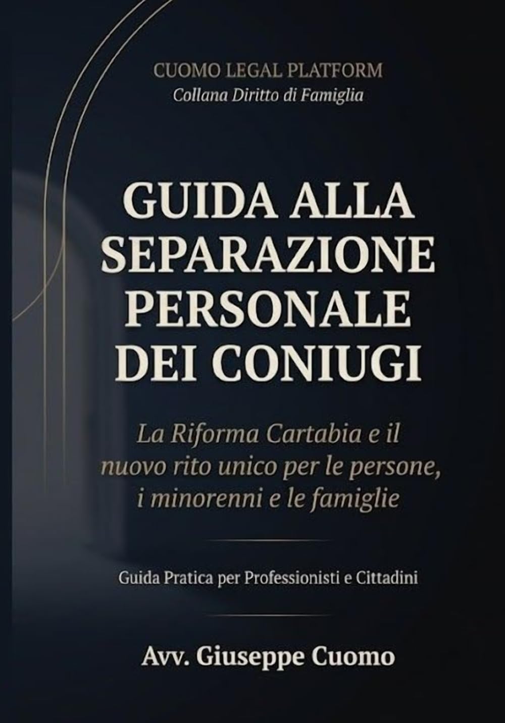 Guida alla Separazione Personale dei Coniugi: La Riforma Cartabia e il nuovo rito unico per le persone, i minorenni e le famiglie baixar o livro de graça