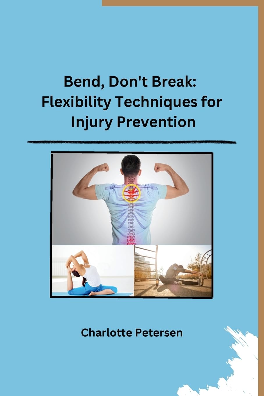 Bend, Don't Break: Flexibility Techniques for Injury Prevention baixar livro de graça
