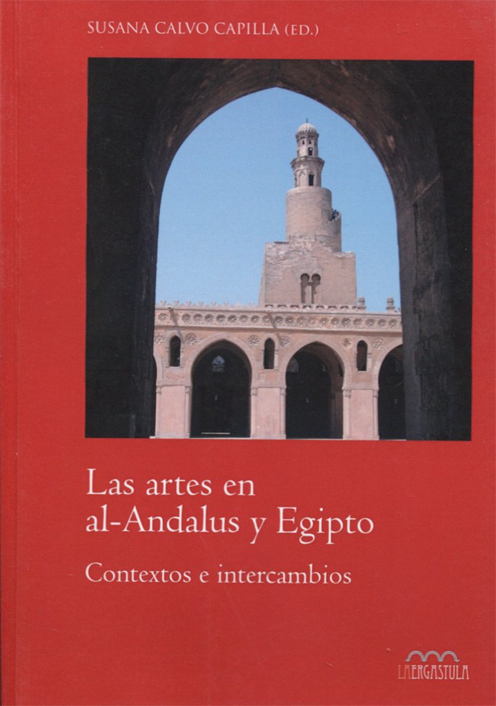 Las artes en al-Andalus y Egipto: Contextos e intercambios baixar livro de graça