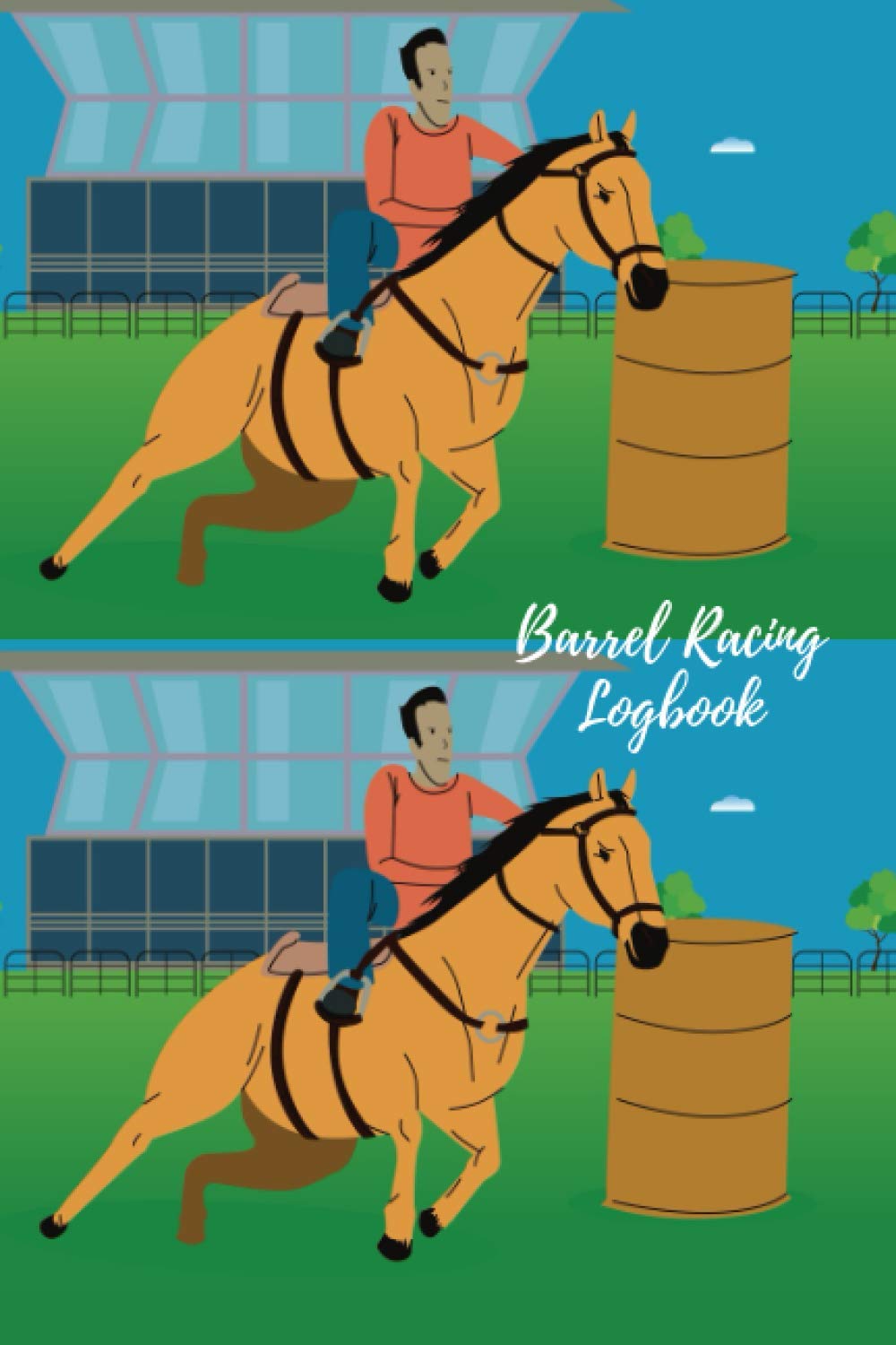 Barrel Racing Log Book: Rodeo Events Journal, Training Log and Diary, Horse Lovers Log Book baixar o livro de graça