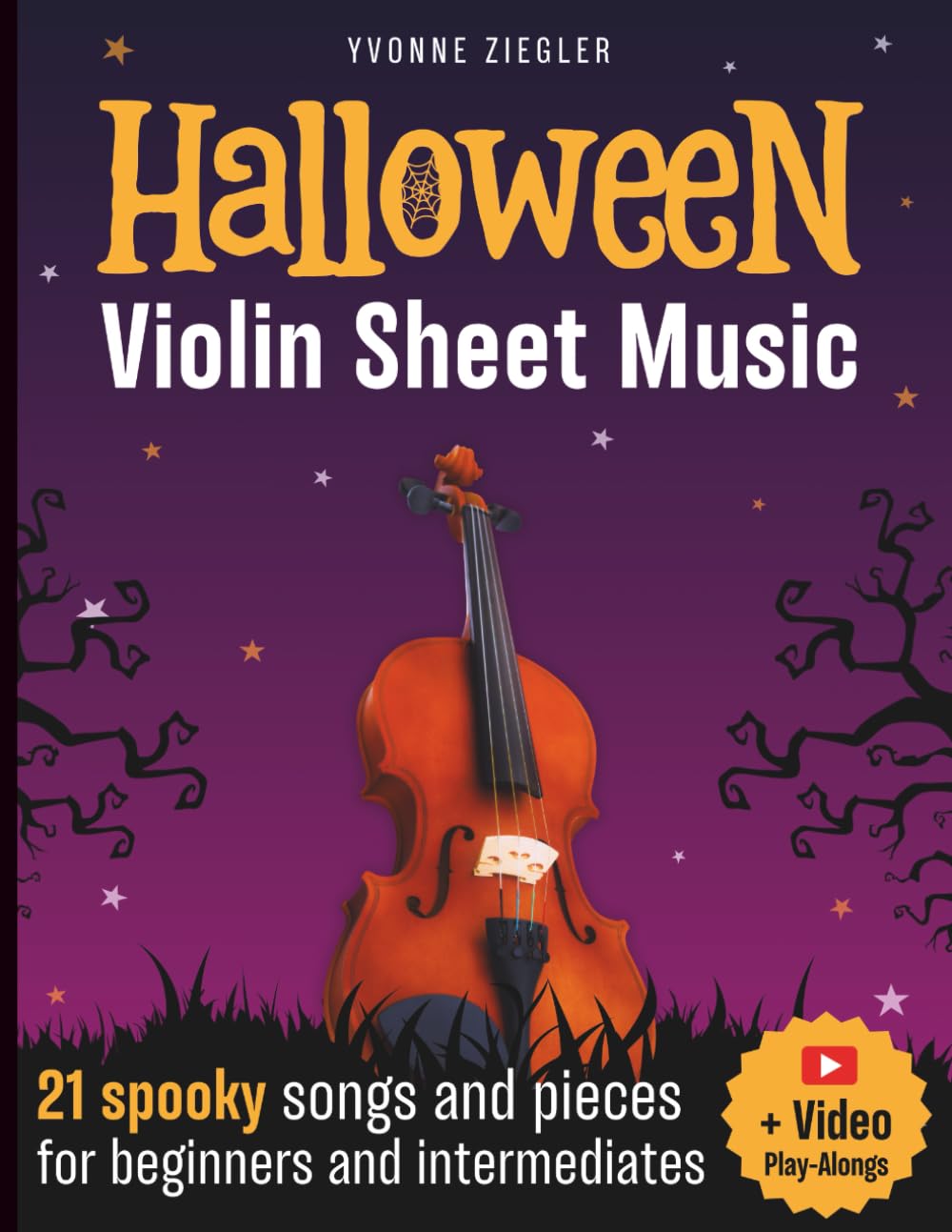 ler totalmente Halloween Violin Sheet Music: 21 spooky songs and pieces for beginners and intermediates (+ Video Play-Alongs)