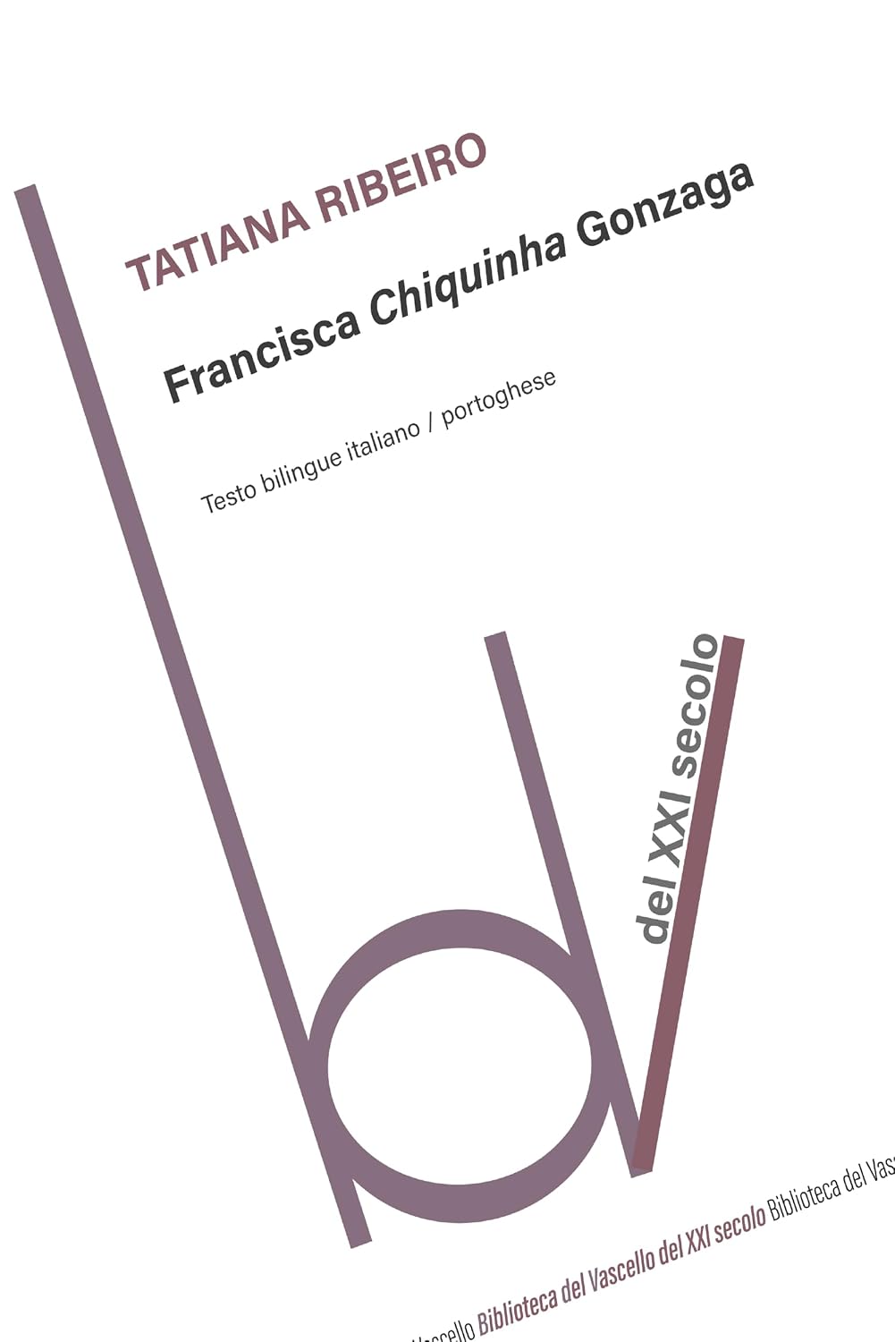 ler totalmente Francisca "Chiquinha" Gonzaga (Biblioteca del Vascello) (Italian Edition)