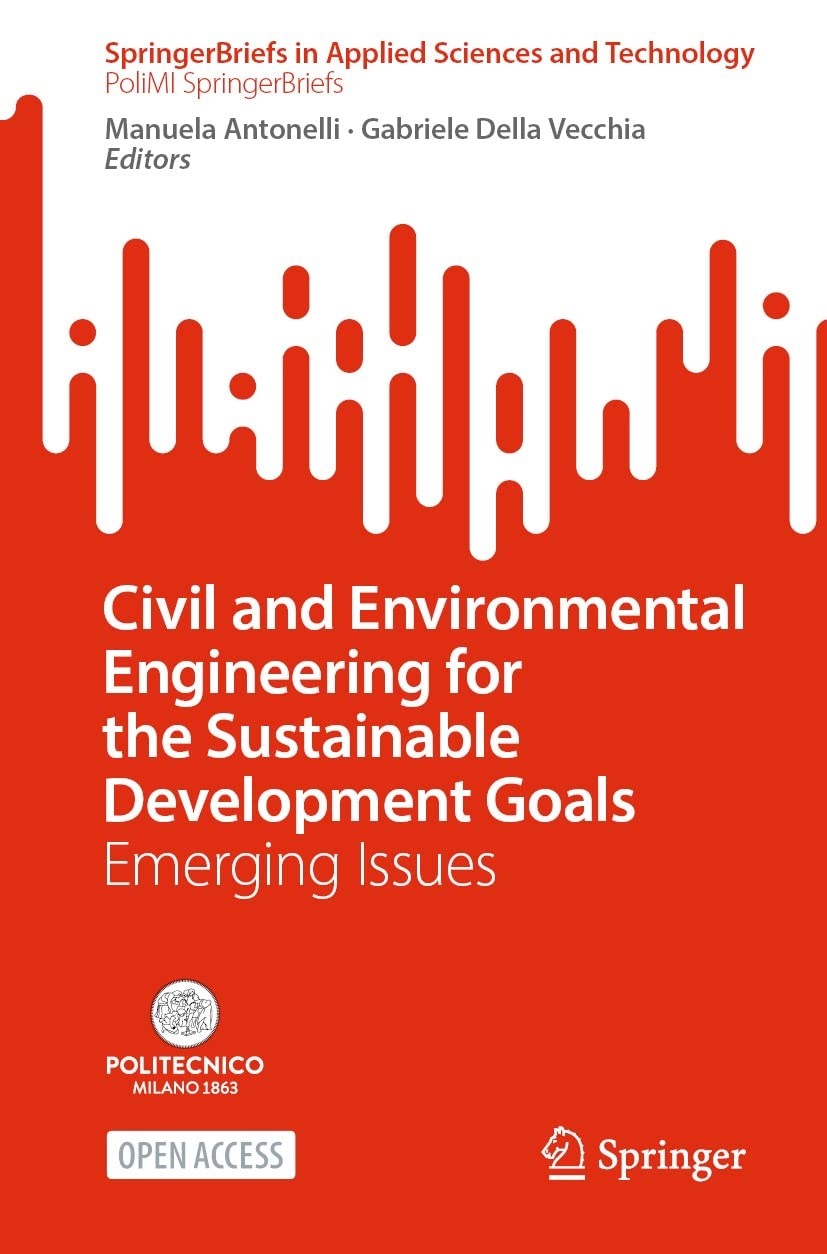 Civil and Environmental Engineering for the Sustainable Development Goals: Emerging Issues (SpringerBriefs in Applied Sciences and Technology) (English Edition) baixar livro de graça