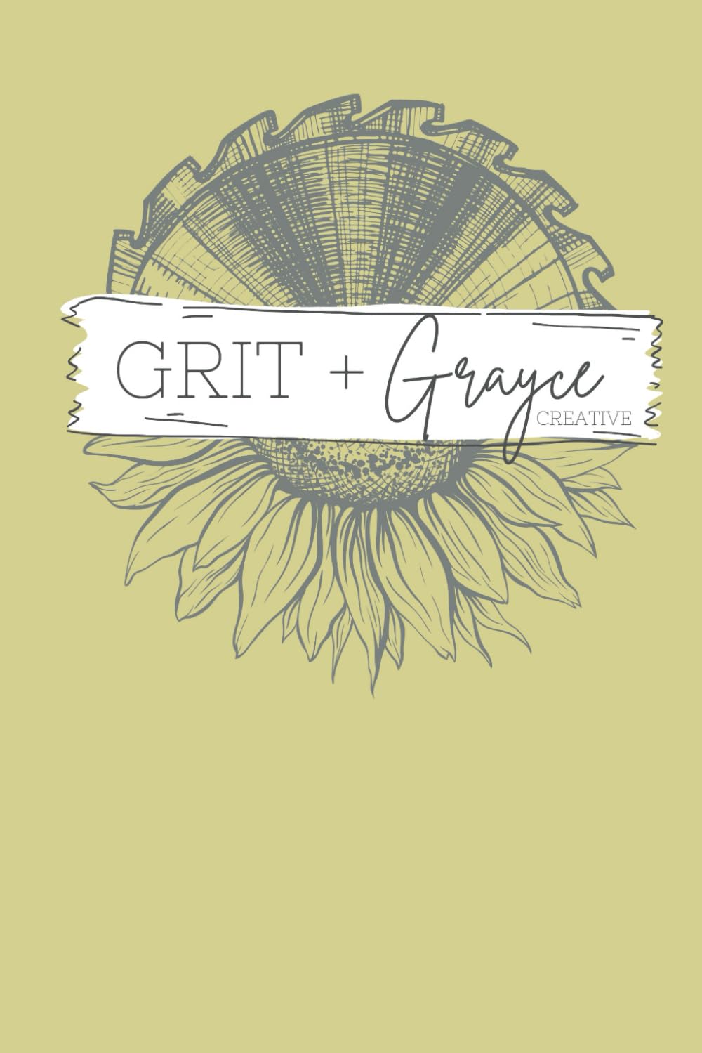 Grit + Grayce Creative Notebook: Sunflower and Sawdust Journal baixar o livro de graça