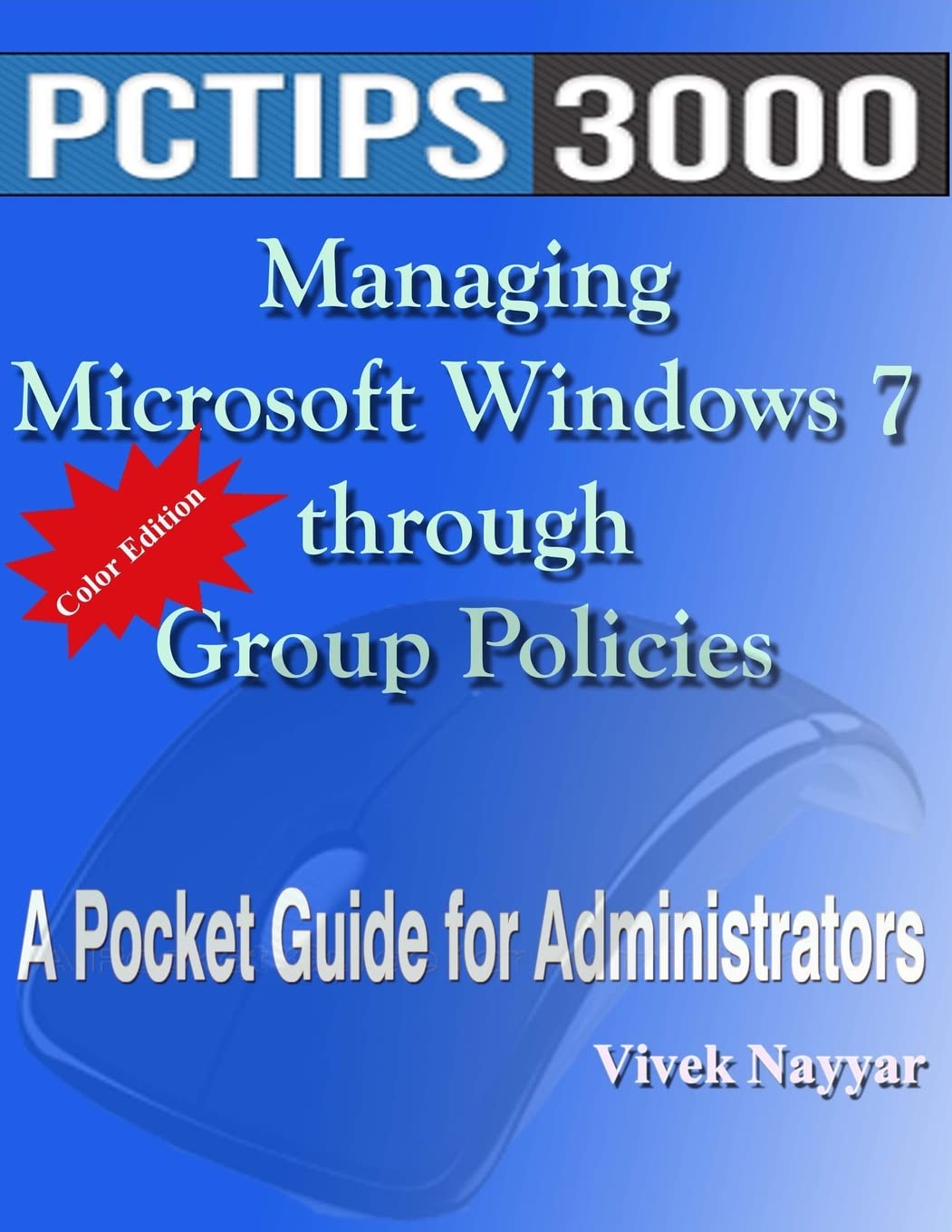 capítulo por capítulo baixar Managing Microsoft Windows 7 through Group Policies: A Pocket Guide for Administrators (Color Edition)