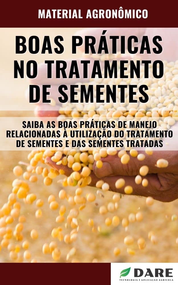BOAS PRATICAS NO TRATAMENTO DE SEMENTES | Métodologias e passo a passo