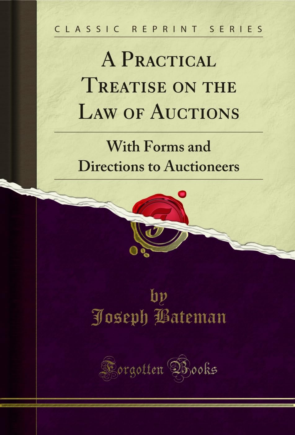 A Practical Treatise on the Law of Auctions: With Forms and Directions to Auctioneers (Classic Reprint) (English Edition) baixar livro de graça