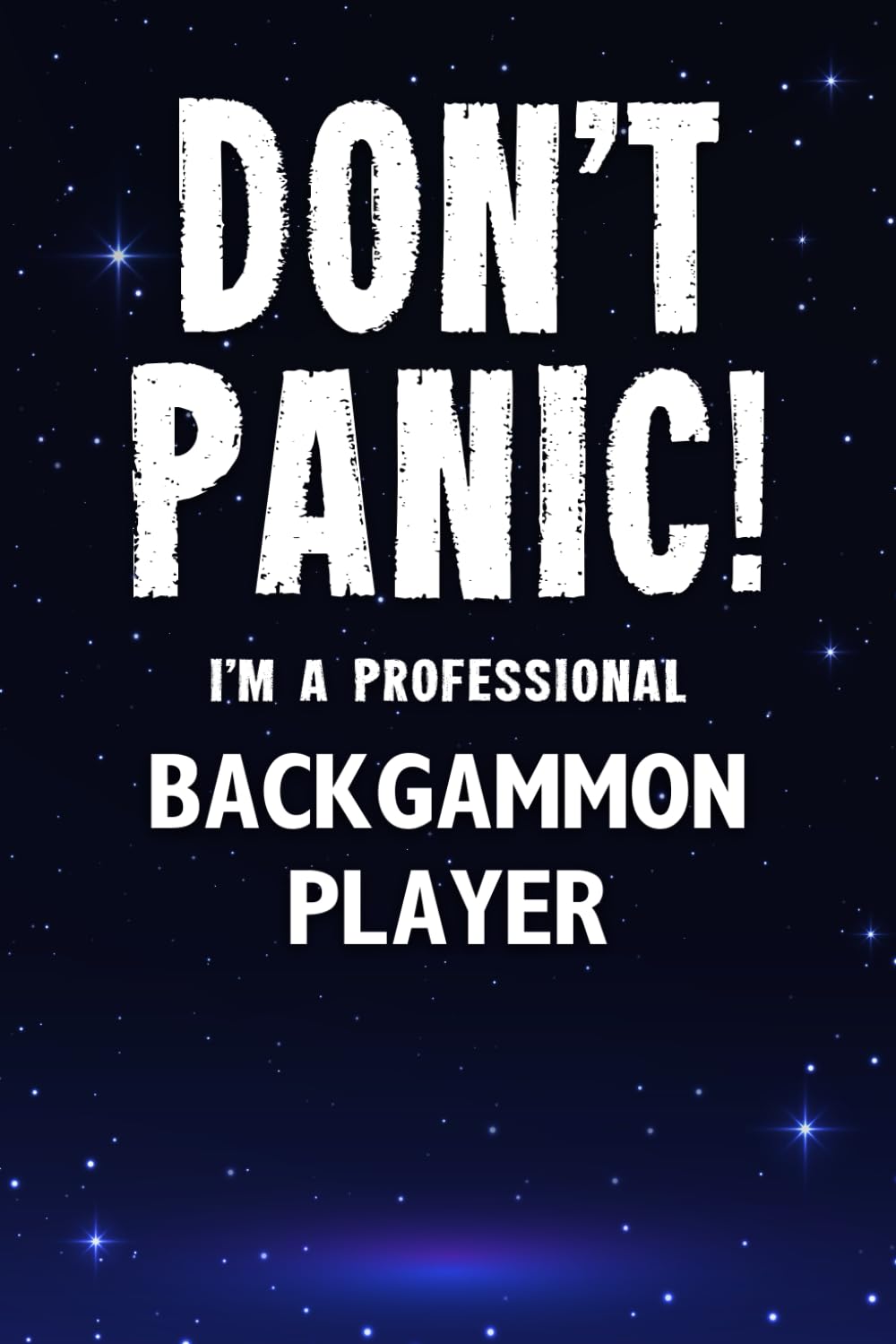 ler totalmente Don't Panic! I'm A Professional Backgammon Player: Customized Lined Notebook Journal Gift For Somebody Who Enjoys Backgammon Playing
