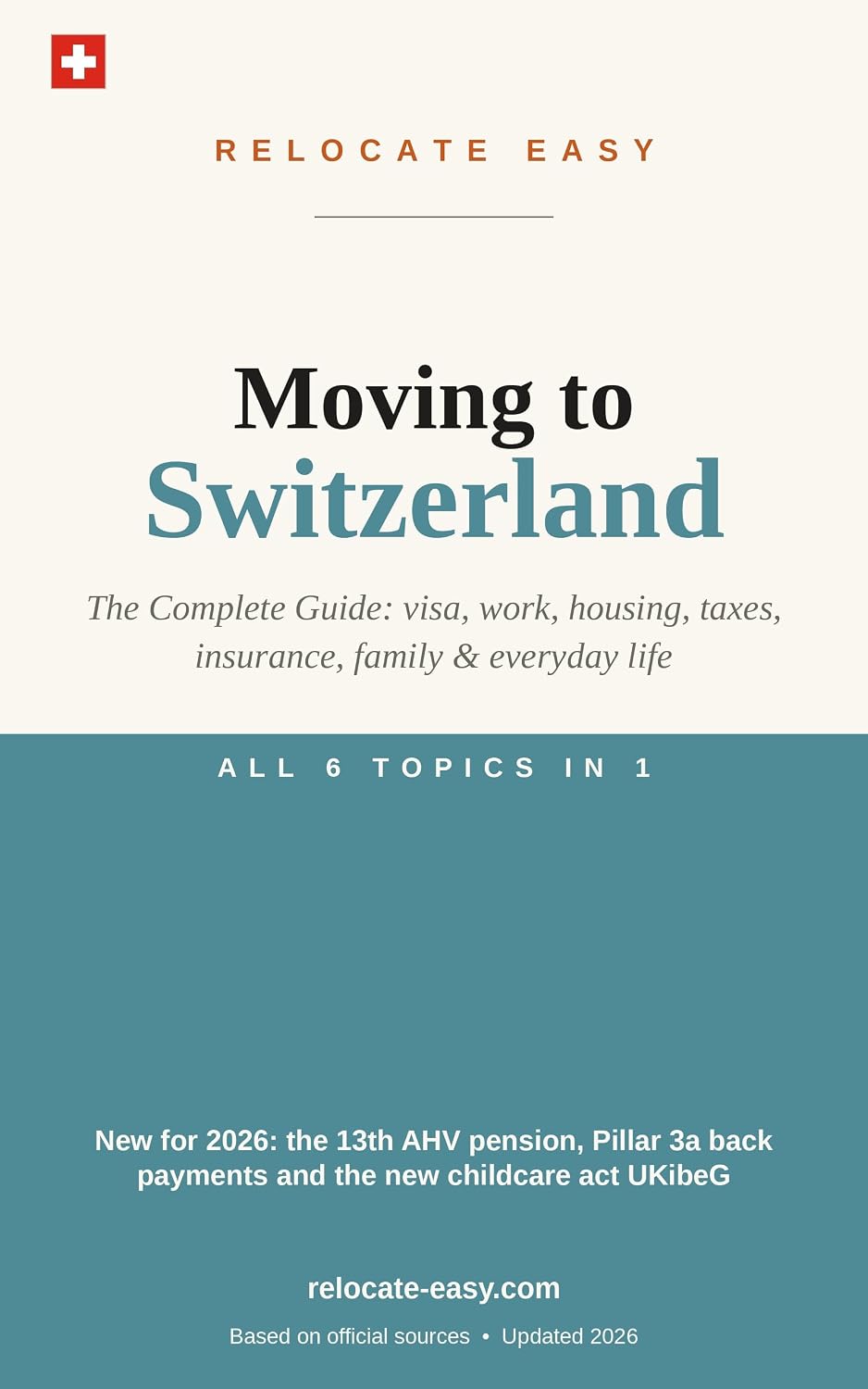 capítulo por capítulo baixar Moving to Switzerland: The Complete Guide: visa, work, housing, taxes, insurance, family & everyday life – Updated 2026 (English Edition)