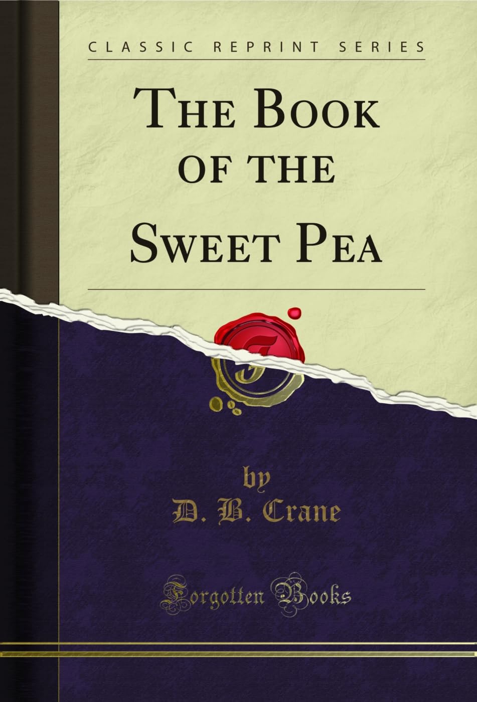 The Book of the Sweet Pea (Classic Reprint) (English Edition) baixar o livro de graça