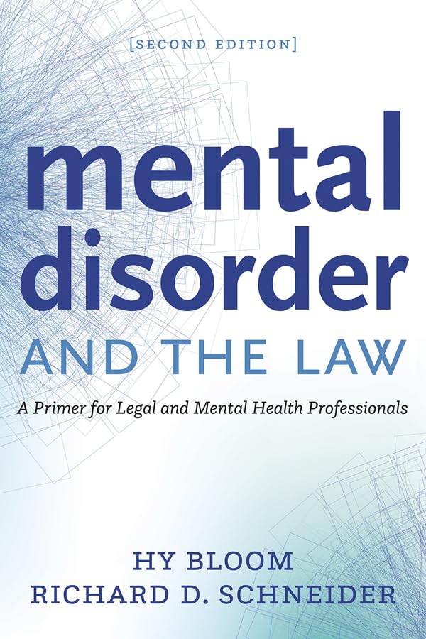 ler totalmente Mental Disorder and the Law: A Primer for Legal and Mental Health Professionals (English Edition)