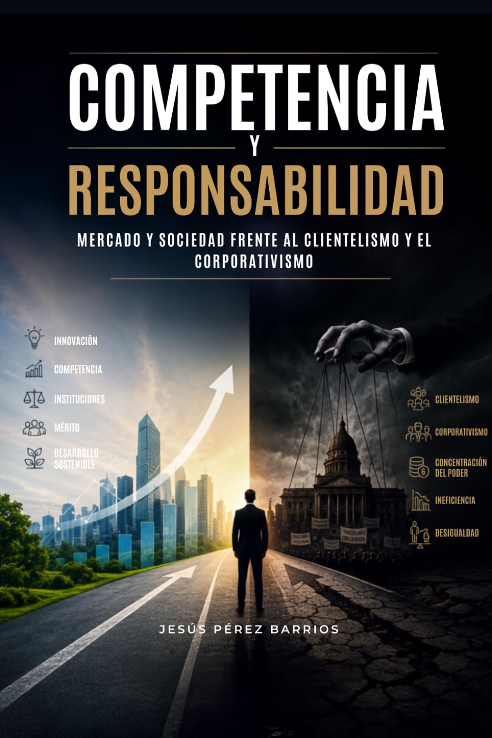 capítulo por capítulo baixar Competencia y Responsabilidad: Mercado y sociedad frente al clientelismo y el corporativismo (Spanish Edition)