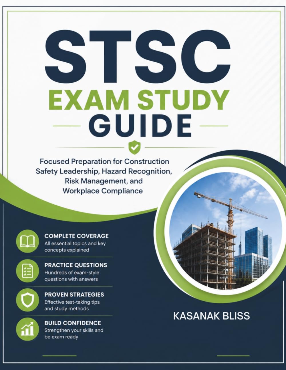 STSC Exam Study Guide: Focused Preparation for Construction Safety Leadership, Hazard Recognition, Risk Management, and Workplace Compliance baixar o livro de graça