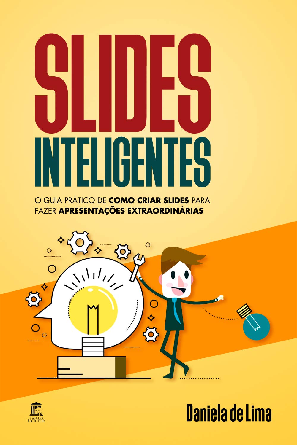 ler totalmente Slides Inteligentes: O guia prático de como criar slides para fazer apresentações extraordinárias