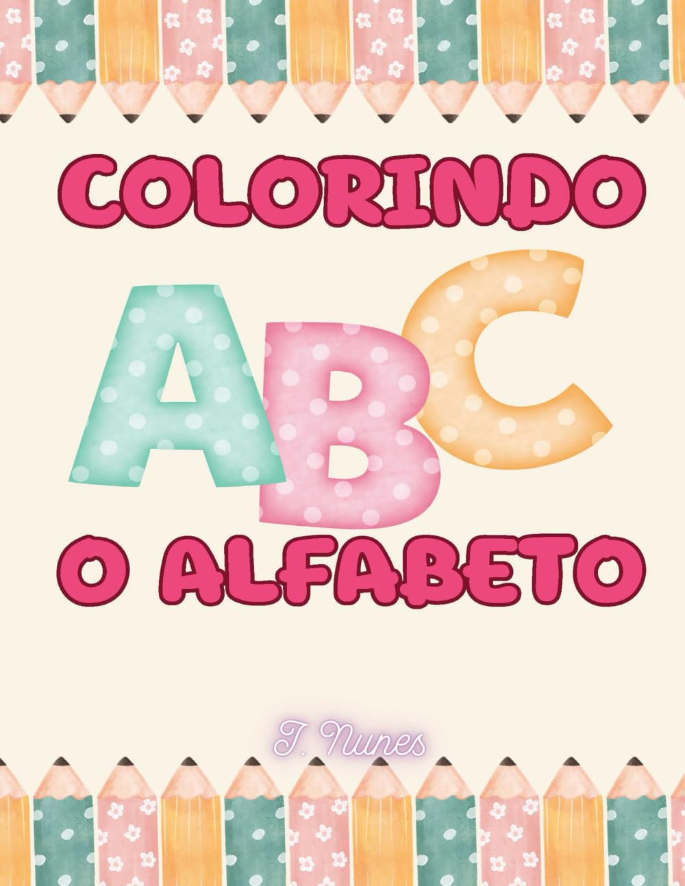ler totalmente Colorindo o Alfabeto