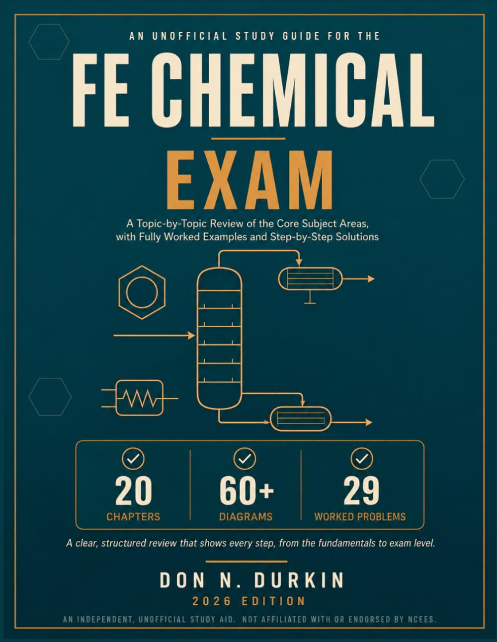 ler totalmente An Unofficial Study Guide for the FE Chemical Exam: A Topic-by-Topic Review of the Core Subject Areas, with Fully Worked Examples and Step-by-Step Solutions