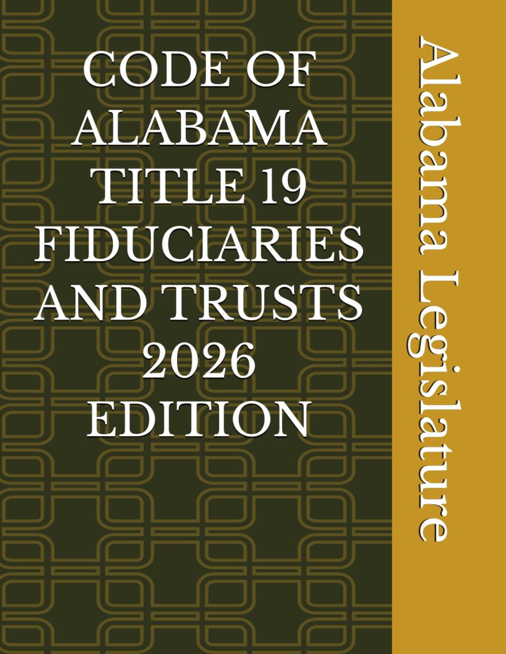 CODE OF ALABAMA TITLE 19 FIDUCIARIES AND TRUSTS 2026 EDITION baixar livro de graça